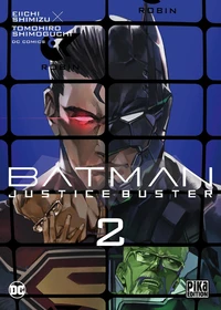 Batman Justice Buster Tome 2