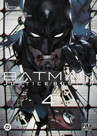 Batman Justice Buster Tome 4