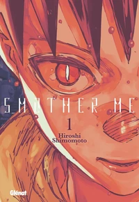 Smother Me Tome 1