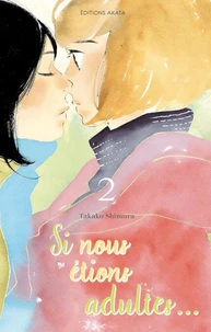 Si nous étions adultes Tome 2