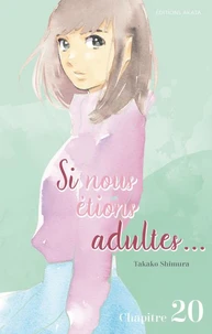 Si nous étions adultes... - Chapitre 20