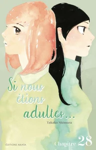 Si nous étions adultes... - Chapitre 28