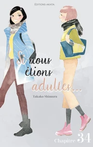Si nous étions adultes... - Chapitre 34