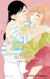 Si nous étions adultes... - Chapitre 50 (Dernier Chapitre)