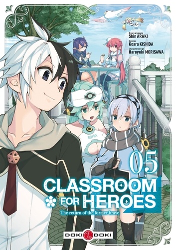 Classroom for Heroes - The Return of the Former Brave Tome 5
