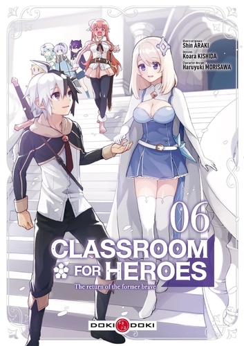 Classroom for Heroes - The Return of the Former Brave Tome 6