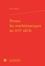 Shin Higashi - Penser les mathématiques au XVIe siècle.