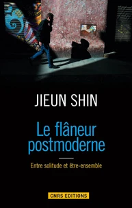 Le flâneur postmoderne