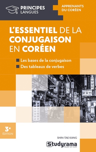 L'essentiel de la conjugaison en coréen 3e édition