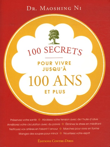 100 secrets pour vivre jusqu'à 100 ans et plus