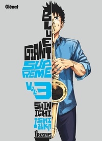 Shinichi Ishizuka - Blue Giant Supreme - Tome 03.