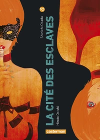 La cité des esclaves Tome 10