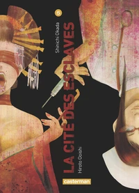 La cité des esclaves Tome 5
