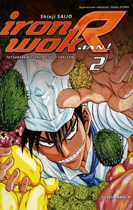 Shinji Saijo - Iron Wok Jan R ! Tome 2 : .