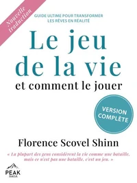 Le jeu de la vie et comment le jouer