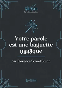 Votre parole est une baguette magique