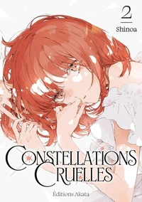 Constellations Cruelles - Tome 02