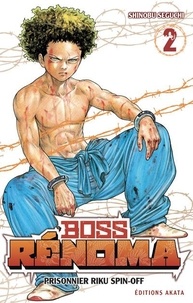 Shinobu Seguchi - Boss Renoma Tome 2 : .