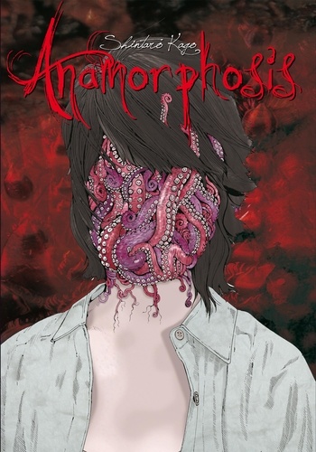 Shintaro Kago - Anamorphosis.