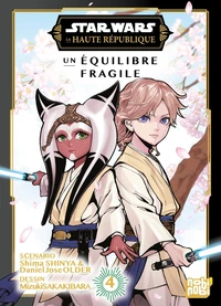 Star Wars, la Haute République - Un équilibre fragile Tome 4