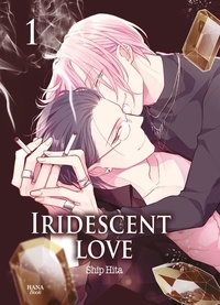 Ship Hita - Iridescent love, Tome 01.