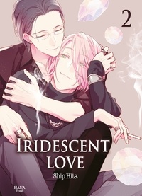 Ship Hita - Iridescent love, Tome 02.