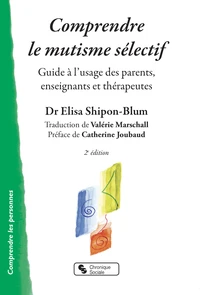 Comprendre le mutisme sélectif