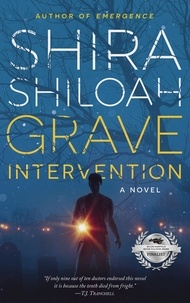  Shira Shiloah, MD - Grave Intervention.