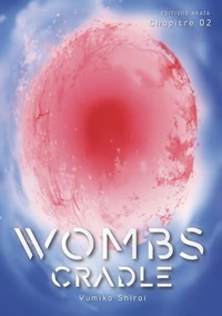 Wombs Cradle - Chapitre 2 (VF)