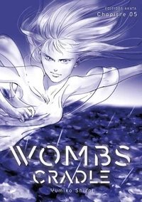 Wombs Cradle - Chapitre 5 (VF)