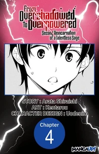 From Overshadowed to Overpowered: Second Reincarnation of a Talentless Sage #004