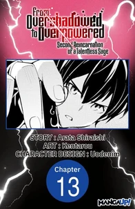 From Overshadowed to Overpowered: Second Reincarnation of a Talentless Sage #013
