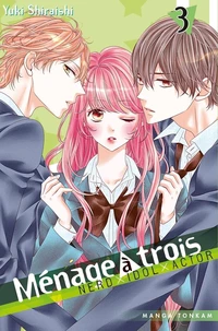 Ménage à 3 Tome 3