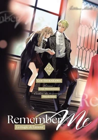 Remember Me - La magie de l'amour Tome 2