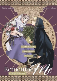 Remember Me - La magie de l'amour Tome 3 . Edition collector