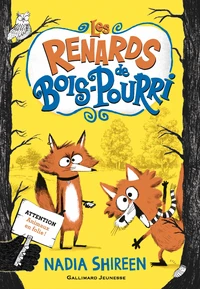 Les renards de Bois-Pourri Tome 1