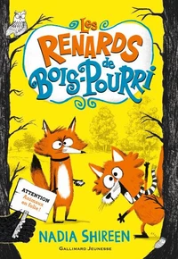 Les renards de Bois-Pourri Tome 1