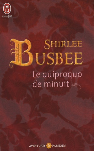 Shirlee Busbee - Le quiproquo de minuit.