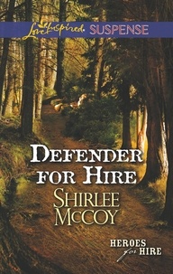 Shirlee McCoy - Defender For Hire.