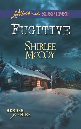 Shirlee McCoy - Fugitive.