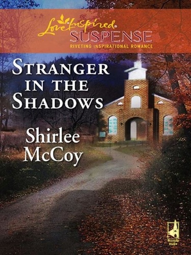 Shirlee McCoy - Stranger in the Shadows.