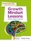 Growth Mindset Lessons. Every Child a Learner