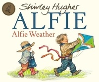 Shirley Hughes - Alfie Weather.