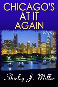 Chicago’s At It Again – Book 3