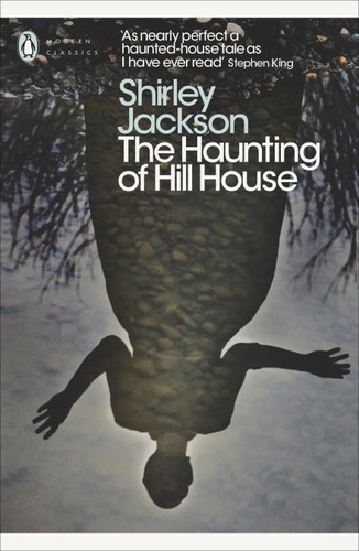 Shirley Jackson - The Haunting of Hill House.