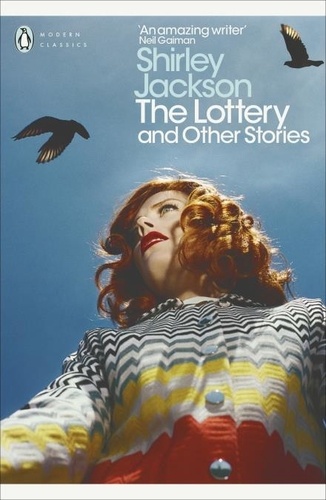 Shirley Jackson - The Lottery and Other Stories.