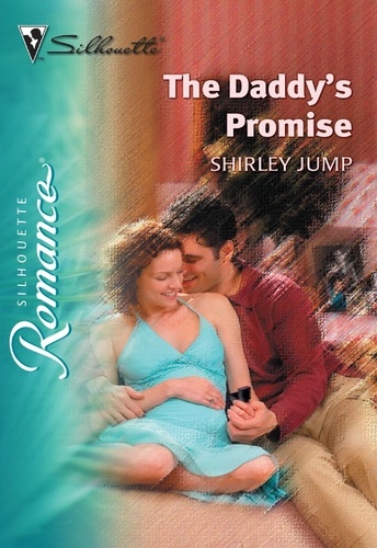 Shirley Jump - The Daddy's Promise.
