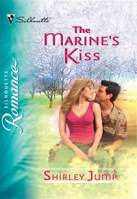 Shirley Jump - The Marine's Kiss.