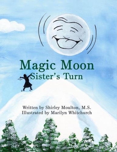  Shirley Moulton - Magic Moon: Sister's Turn (Vol. 2) - Magic Moon Books, #2.