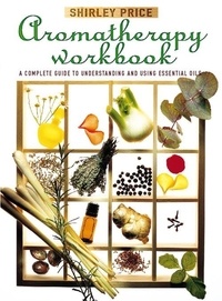 Shirley Price - Aromatherapy Workbook.